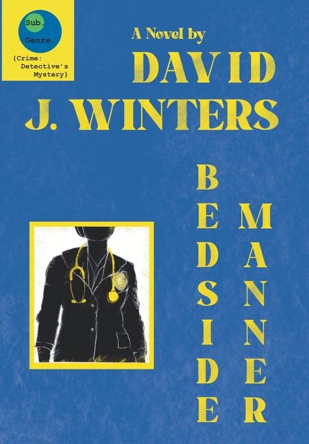 Book Bedside Manner David J Winters