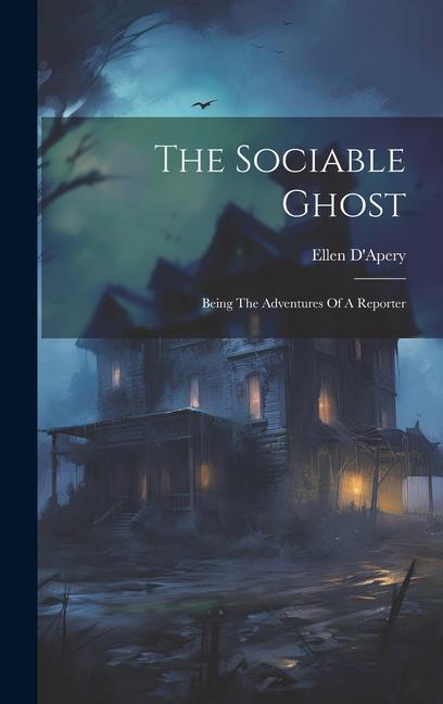Knjiga The Sociable Ghost Ellen D'Apery