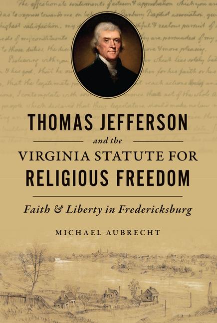 Knjiga Thomas Jefferson and the Virginia Statute for Religious Freedom Aubrecht
