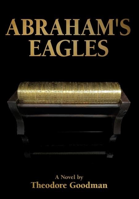 Knjiga Abraham's Eagles Theodore Goodman