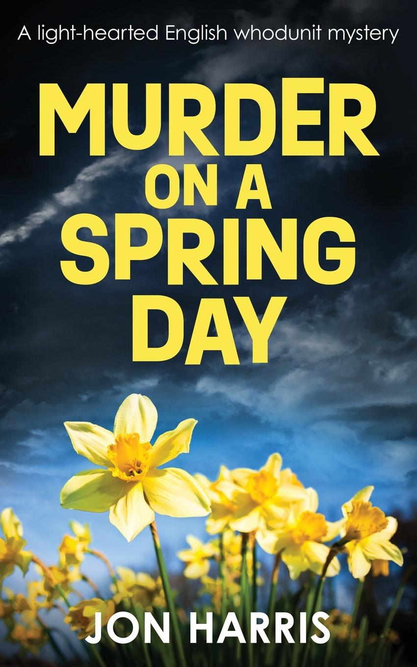 Buch MURDER ON A SPRING DAY Jon Harris