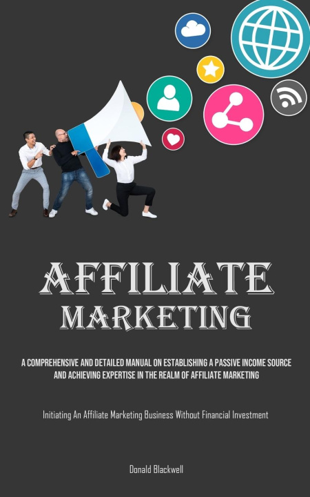 Knjiga Affiliate Marketing Donald Blackwell
