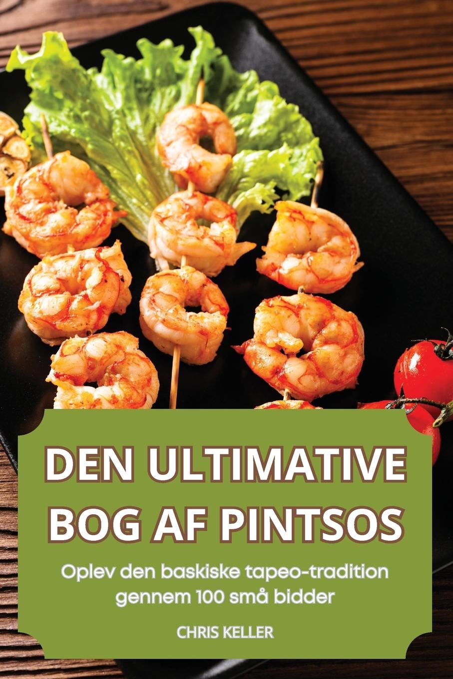 Livro DEN ULTIMATIVE BOG AF PINTSOS CHRIS KELLER