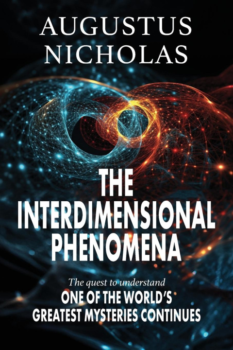 Libro The Interdimensional Phenomena Augustus Nicholas