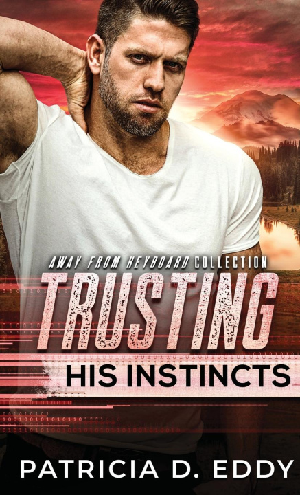 Knjiga Trusting His Instincts Patricia D. Eddy