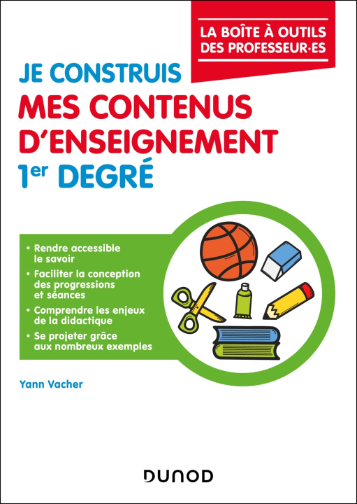 Könyv Je construis mes contenus d'enseignement 1er degré Yann Vacher