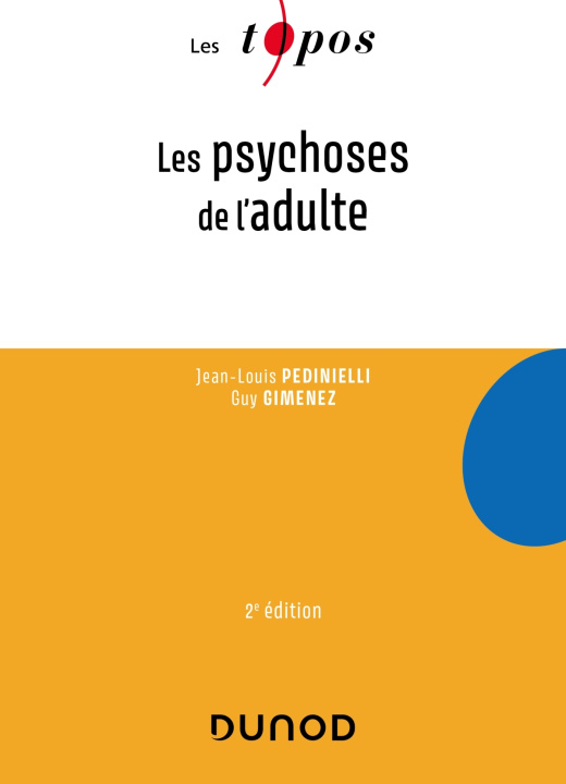 Kniha Les psychoses de l'adulte Jean-Louis Pedinielli