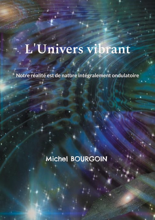 Knjiga UNIVERS VIBRANT BOURGOIN MICHEL