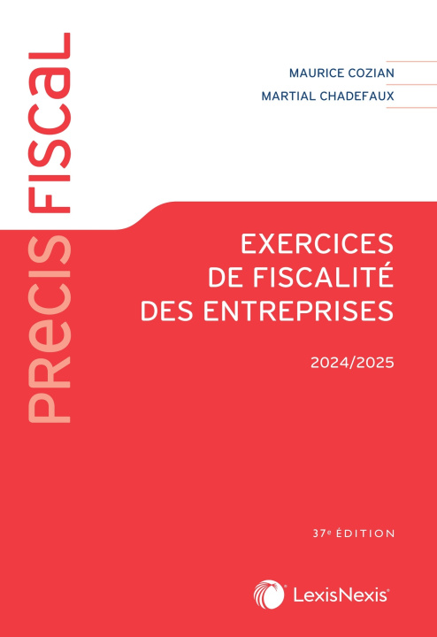 Kniha Exercices de fiscalité des entreprises 2024/2025 Professeur Maurice Cozian
