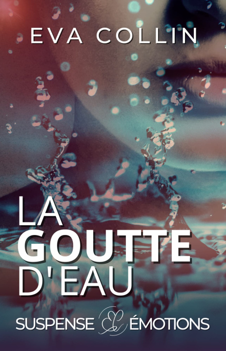 Knjiga La Goutte d'eau Collin