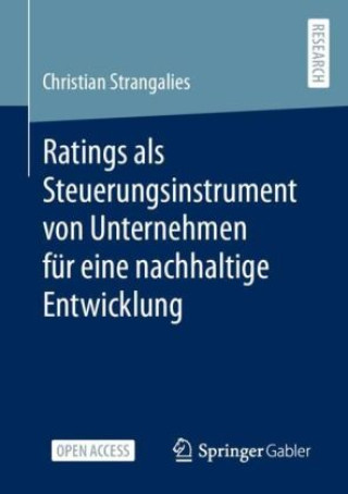 Carte Ratings als Steuerungsinstrument von Unternehmen für eine nachhaltige Entwicklung Christian Strangalies