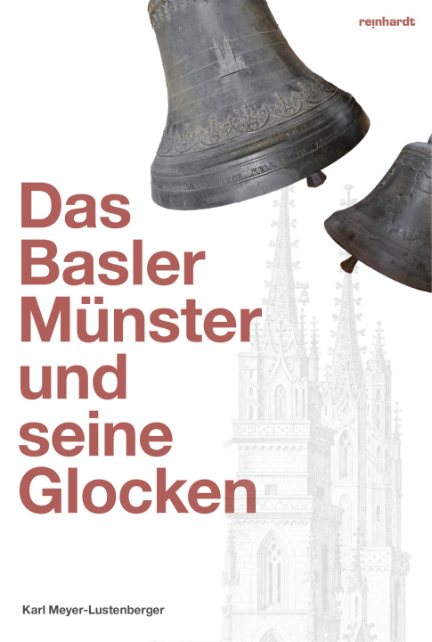 Kniha Das Basler Münster und seine Glocken 