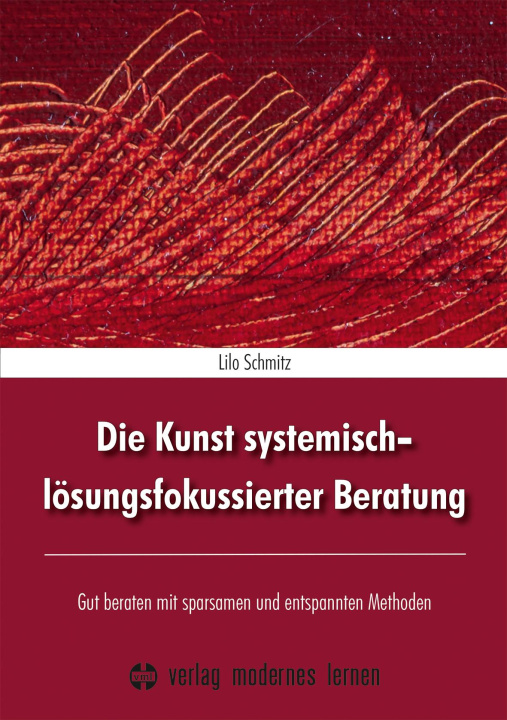 Książka Die Kunst systemisch-lösungsfokussierter Beratung 