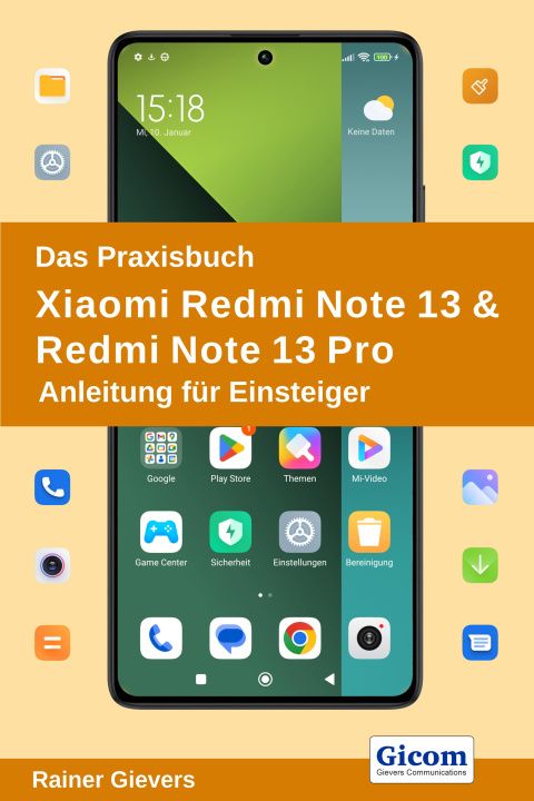 Książka Das Praxisbuch Xiaomi Redmi Note 13 & Redmi Note 13 Pro - Anleitung für Einsteiger 