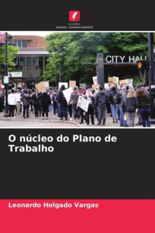 Knjiga O núcleo do Plano de Trabalho Leonardo Holgado Vargas