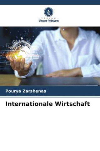 Книга Internationale Wirtschaft Pourya Zarshenas