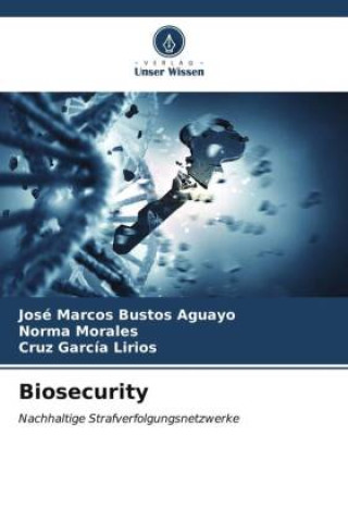 Book Biosecurity José Marcos Bustos Aguayo