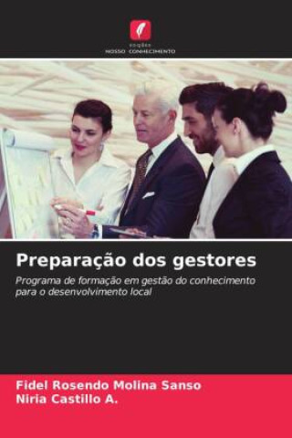 Knjiga Preparaç?o dos gestores Niria Castillo A.