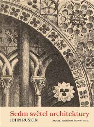 Книга Sedm světel architektury John Ruskin
