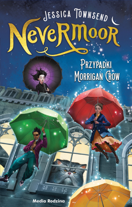 Kniha Przypadki Morrigan Crow. Nevermoor. Tom 1 Jessica Townsend