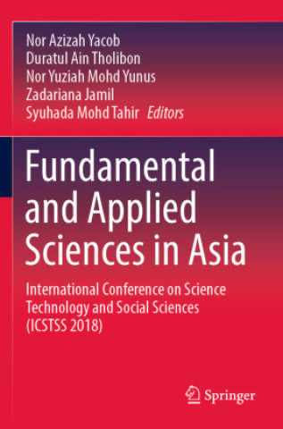 Libro Fundamental and Applied Sciences in Asia Nor Azizah Yacob