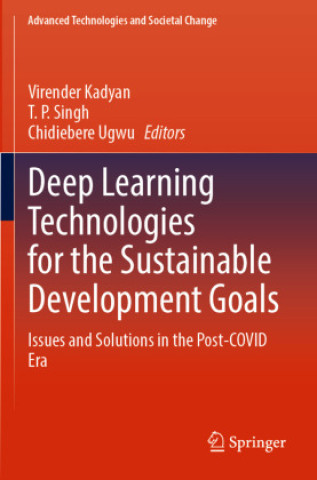 Knjiga Deep Learning Technologies for the Sustainable Development Goals Virender Kadyan