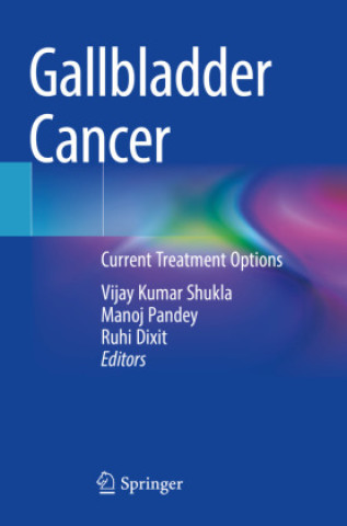 Carte Gallbladder Cancer Vijay Kumar Shukla