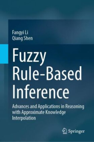 Book Fuzzy Rule-Based Inference Fangyi Li