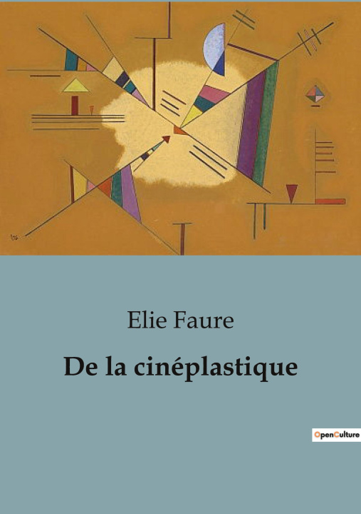 Knjiga DE CINEPLASTIQUE FAURE ELIE