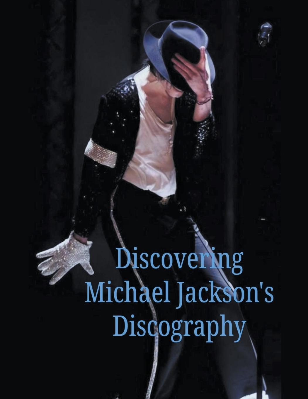 Könyv Discovering Michael Jackson Discography 