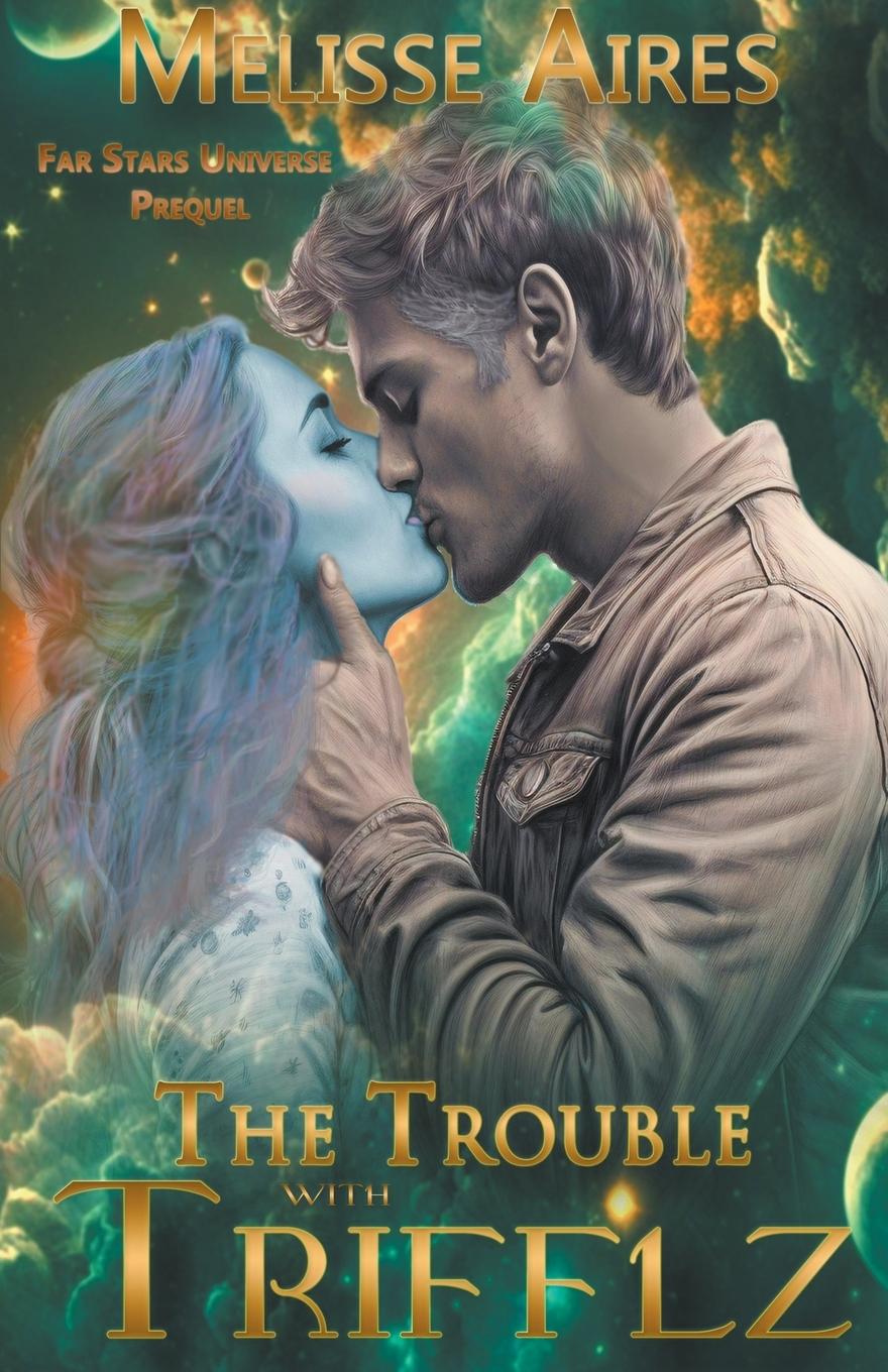 Knjiga The Trouble with Trifflz Melisse Aires