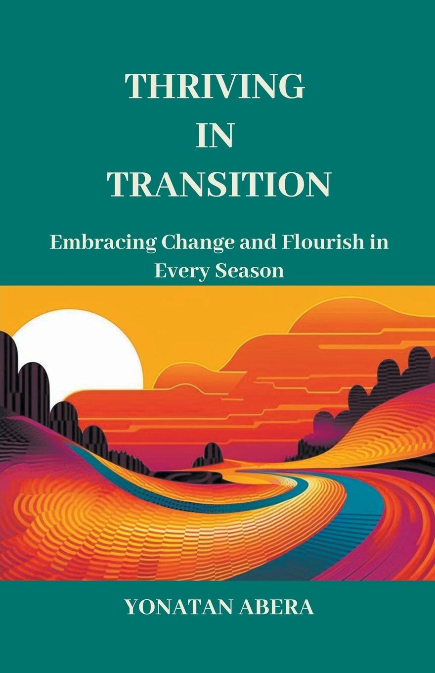 Libro Thriving in Transition Yonatan Abera