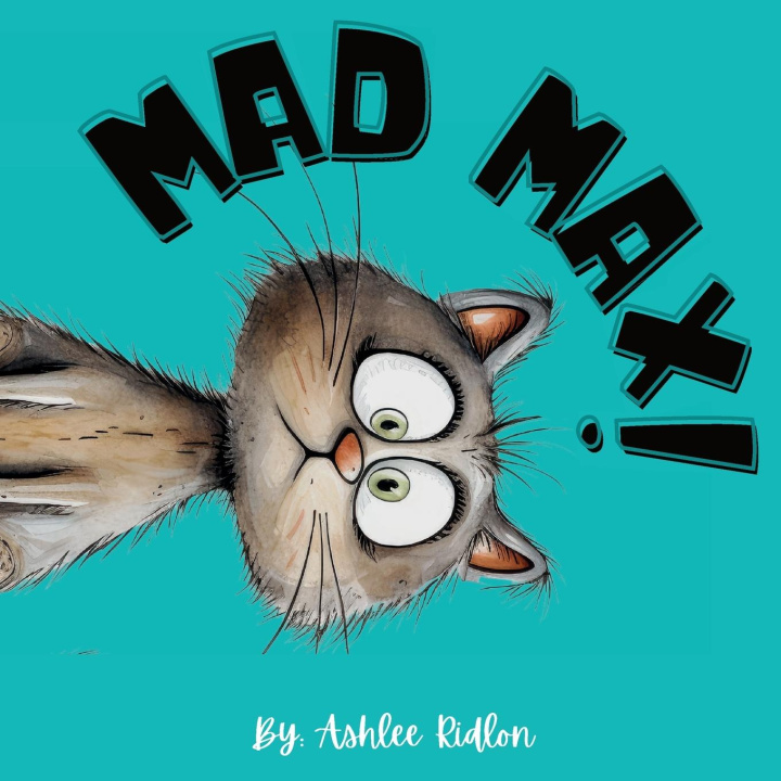 Knjiga Mad Max! Ashlee Ridlon