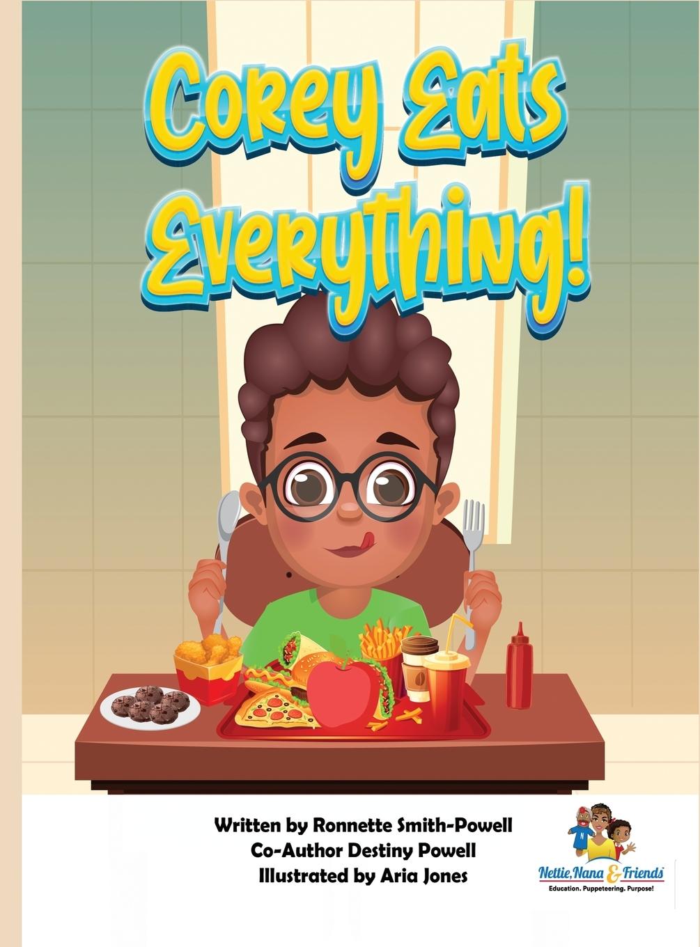 Kniha Corey Eats Everything! Ronnette Smith-Powell