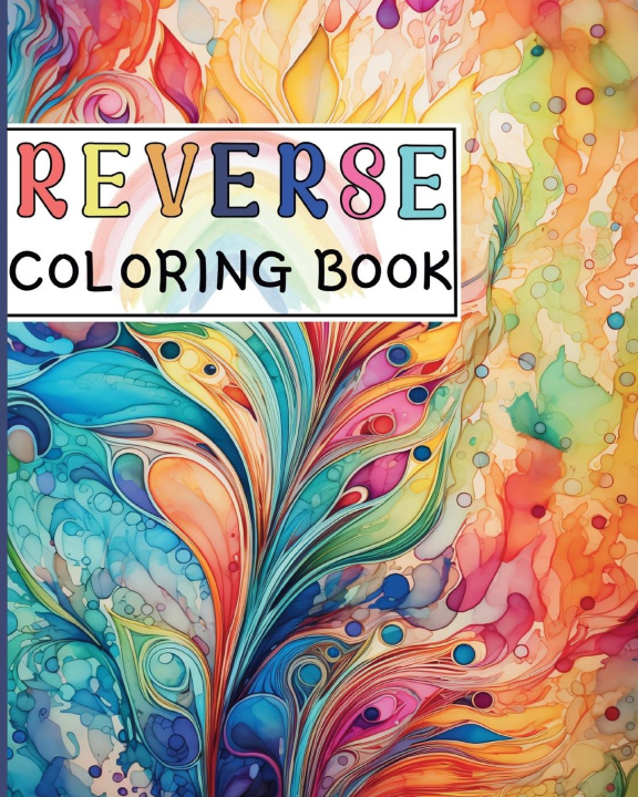 Libro Reverse Coloring Book RITA Z. ADAMS