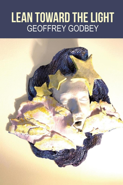 Book Lean Toward the Light Geoffrey Godbey