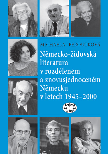Kniha Německo-židovská literatura v rozděleném a znovusjednoceném Německu Michaela Peroutková