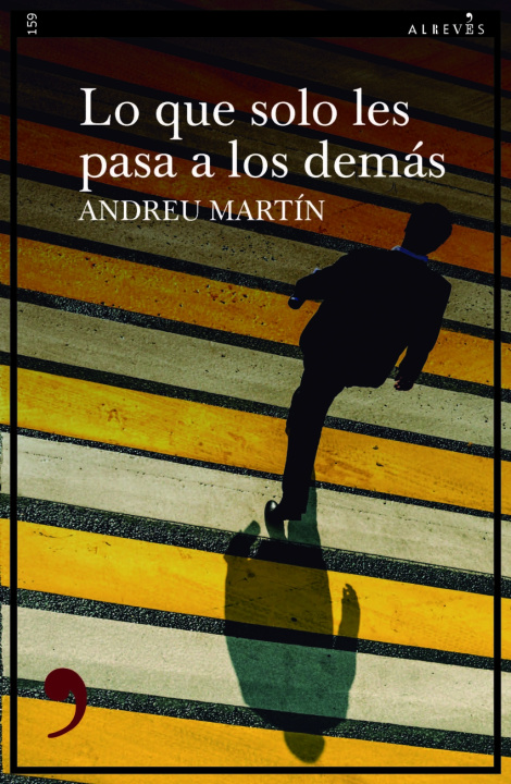 Kniha Lo que solo les pasa a los demás ANDREU MARTIN