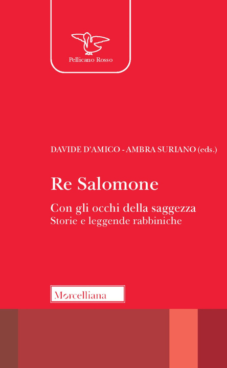 Buch Re Salomone. Con gli occhi della saggezza. Storie e leggende rabbiniche 