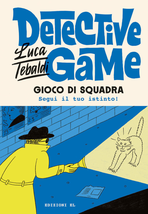 Książka Detective game. Gioco di squadra Luca Tebaldi