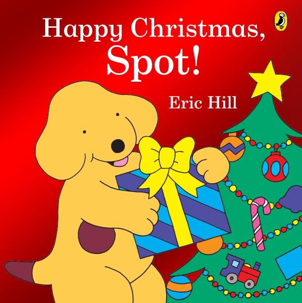 Book Happy Christmas, Spot! Eric Hill