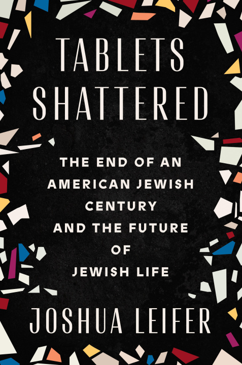 Knjiga TABLETS SHATTERED LEIFER JOSHUA