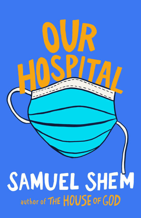 Книга OUR HOSPITAL SHEM SAMUEL