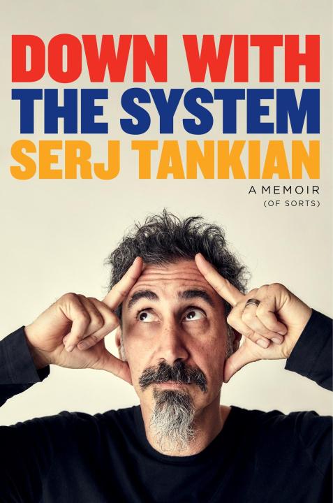 Kniha Down With the System Serj Tankian