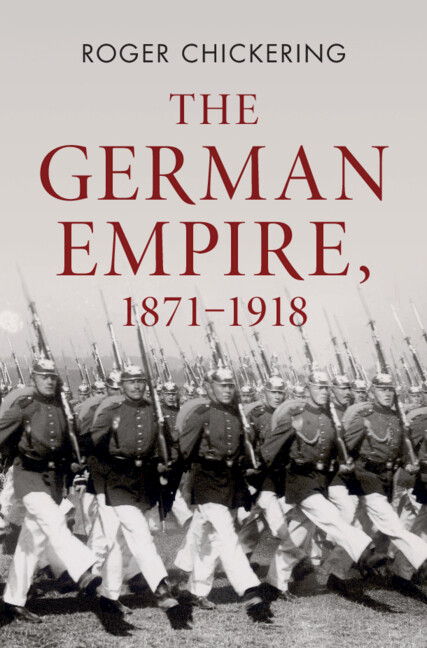 Könyv The German Empire, 1871–1918 Roger Chickering