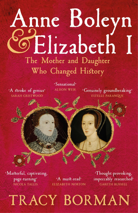 Kniha Anne Boleyn & Elizabeth I Tracy Borman
