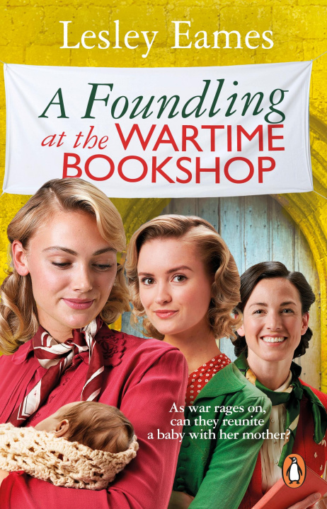 Knjiga Foundling at the Wartime Bookshop Lesley Eames