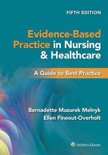 Książka Evidence-Based Practice in Nursing &amp; Healthcare: A Guide to Best Practice Melnyk