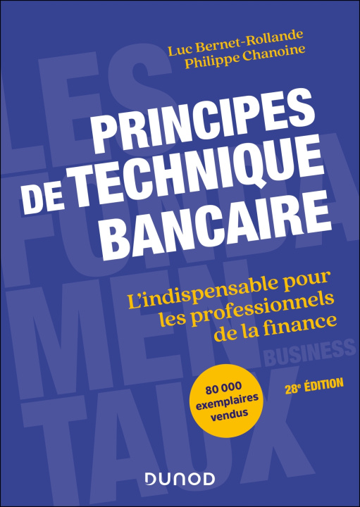 Kniha Principes de technique bancaire - 28e éd. Luc Bernet-Rollande