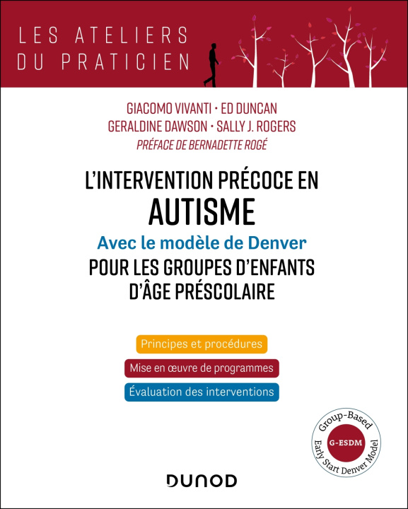 Kniha L'intervention précoce en autisme - Modèle de Denver pour les groupes d'enfants d'âge préscolaire Giacomo Vivanti